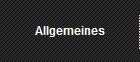 Allgemeines