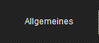 Allgemeines